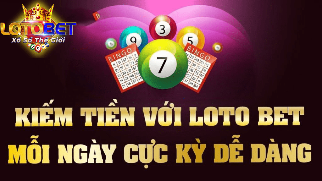 cách chơi lotobet trên loto bet casino